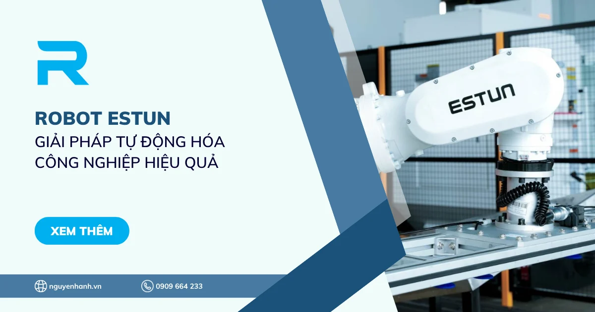 Robot ESTUN - Giải pháp tự động hóa công nghiệp hiệu quả