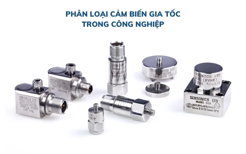 Phân loại cảm biến gia tốc trong công nghiệp