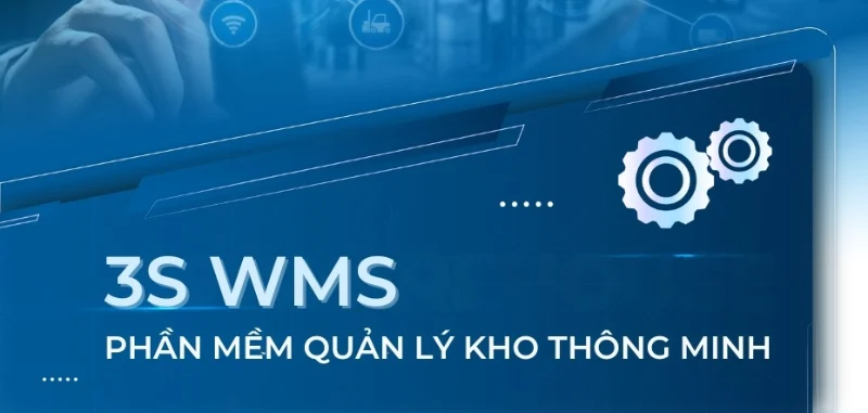 Phần mềm quản lý kho 3S WMS