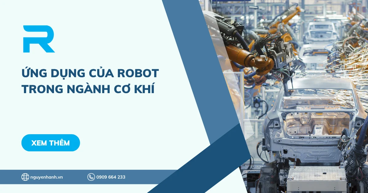Ứng dụng của robot trong ngành cơ khí