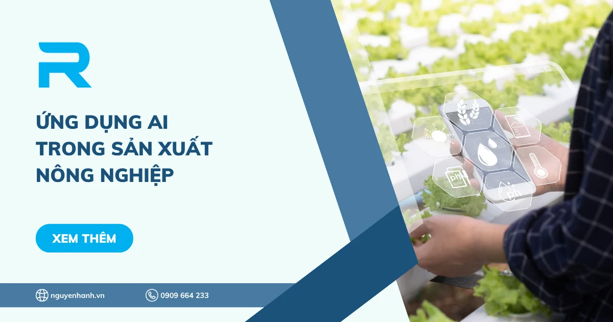 Ứng dụng AI trong sản xuất nông nghiệp - Một xu hướng tất yếu