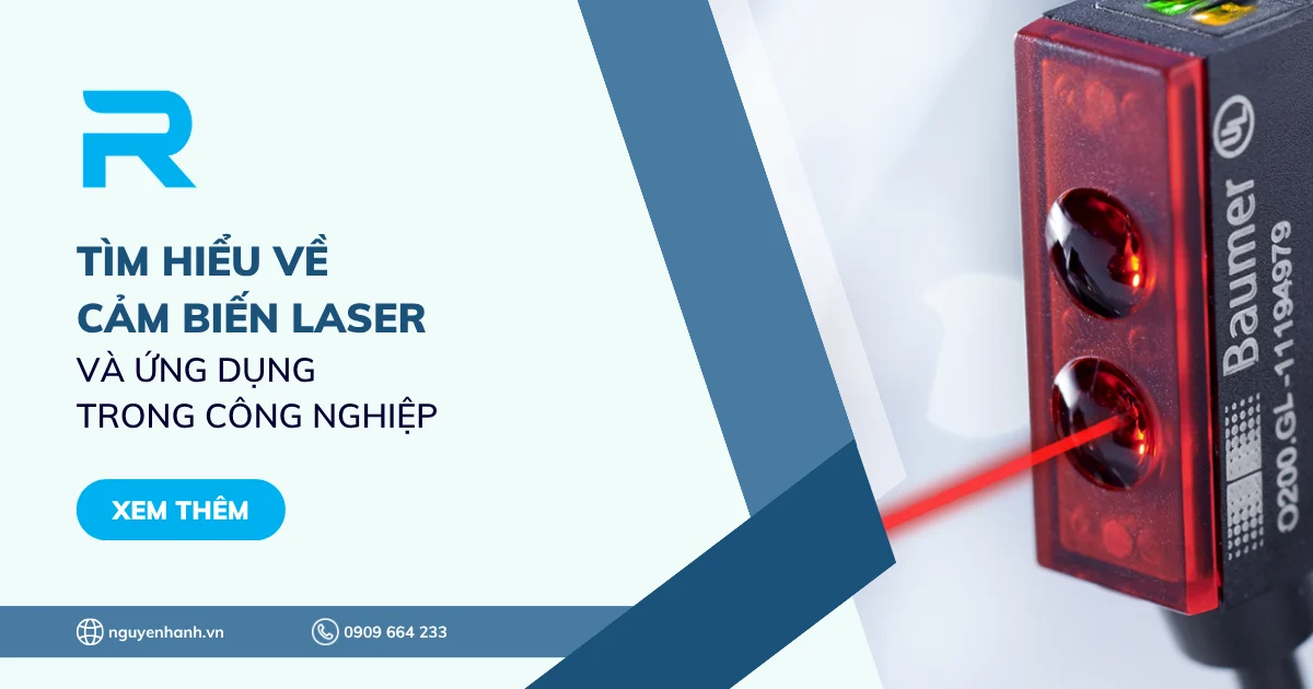 Tìm hiểu về cảm biến laser và ứng dụng trong công nghiệp