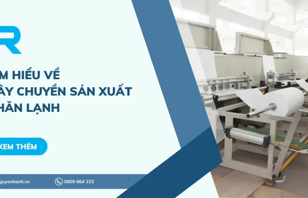 Tìm hiểu về dây chuyền sản xuất khăn lạnh